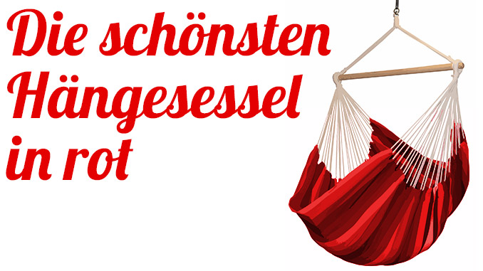 Die schönsten Hängesessel in rot